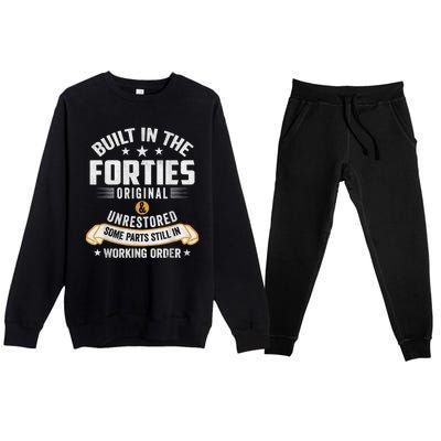 Built In The Forties Built In The 40s Birthday Premium Crewneck Sweatsuit Set