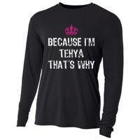 Because IM Tehya ThatS Why Cooling Performance Long Sleeve Crew