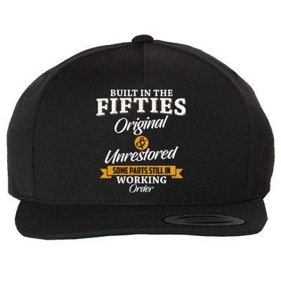 Built In The Fifties Built In The 50s Birthday Wool Snapback Cap