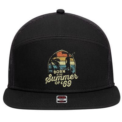 Born In The Summer Of 69 54th Birthday Gifts Funny 1969 Bday 7 Panel Mesh Trucker Snapback Hat