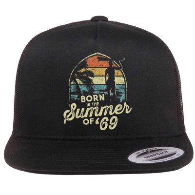 Born In The Summer Of 69 54th Birthday Gifts Funny 1969 Bday Flat Bill Trucker Hat