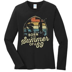 Born In The Summer Of 69 54th Birthday Gifts Funny 1969 Bday Ladies Long Sleeve Shirt