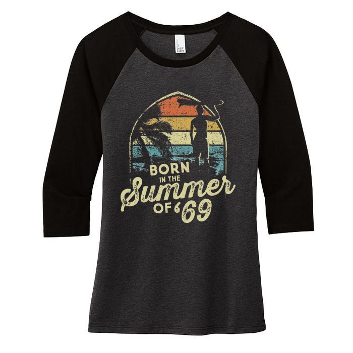 Born In The Summer Of 69 54th Birthday Gifts Funny 1969 Bday Women's Tri-Blend 3/4-Sleeve Raglan Shirt