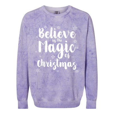 Believe In The Magic Of Christmas Funny Christmas Funny Gift Colorblast Crewneck Sweatshirt