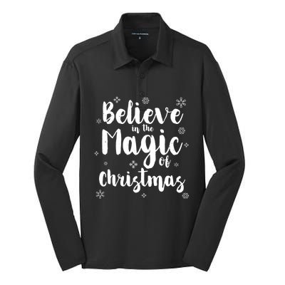 Believe In The Magic Of Christmas Funny Christmas Funny Gift Silk Touch Performance Long Sleeve Polo