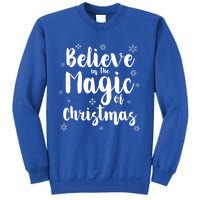 Believe In The Magic Of Christmas Funny Christmas Funny Gift Sweatshirt