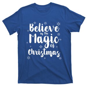 Believe In The Magic Of Christmas Funny Christmas Funny Gift T-Shirt