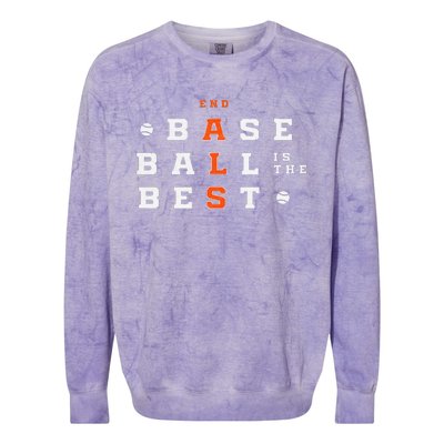 Baseball Is The Best End Als Colorblast Crewneck Sweatshirt