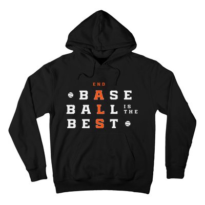 Baseball Is The Best End Als Hoodie