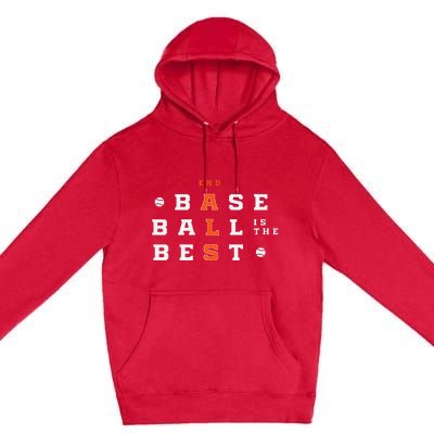 Baseball Is The Best End Als Premium Pullover Hoodie