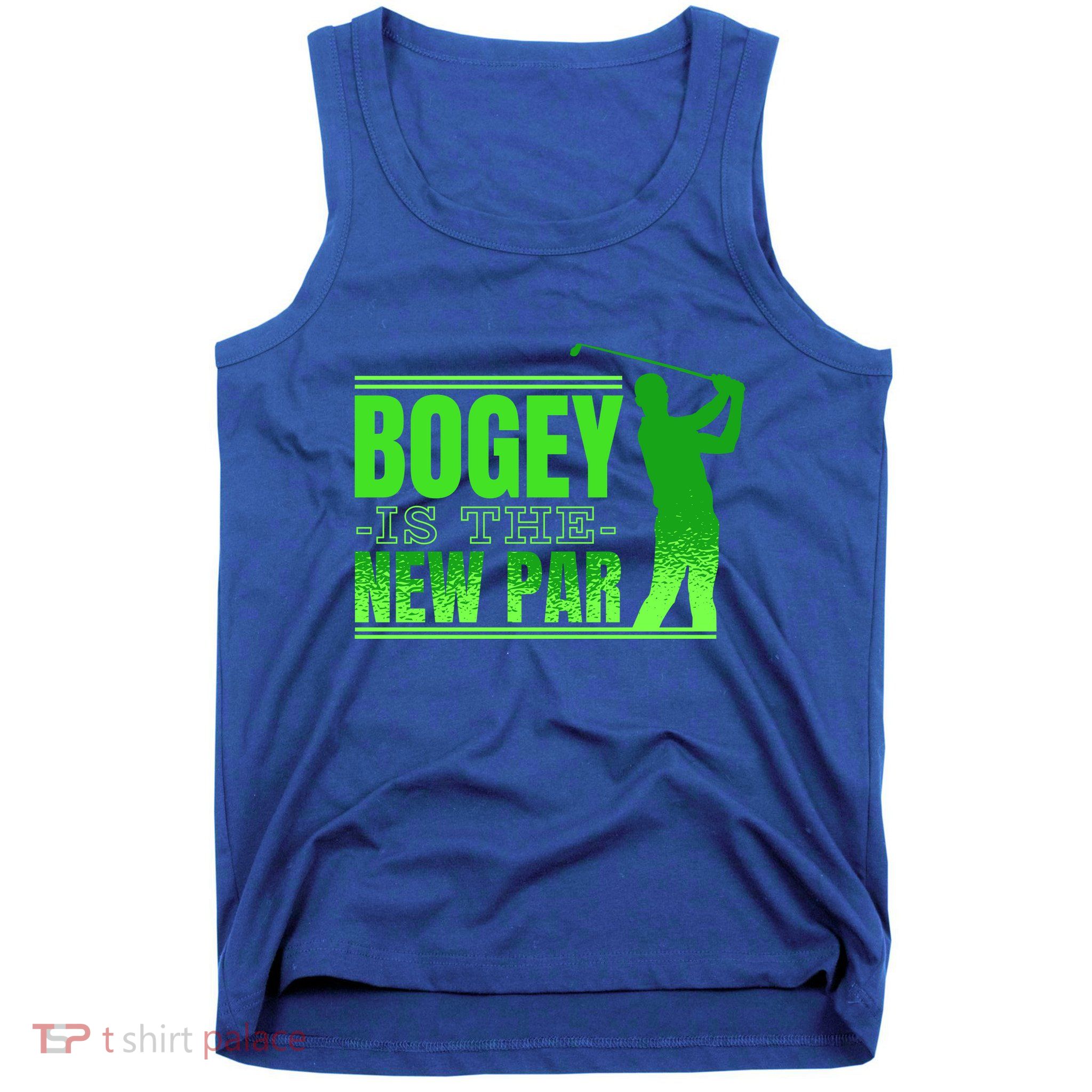 Bogey Is The New Par Golf Tank Top