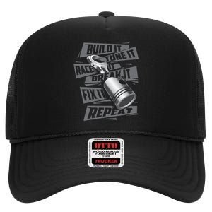 Build It Tune It Race It Break It Race Car Enthusiast High Crown Mesh Back Trucker Hat