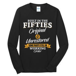 Built In The Fifties Built In The 50s Birthday Tall Long Sleeve T-Shirt