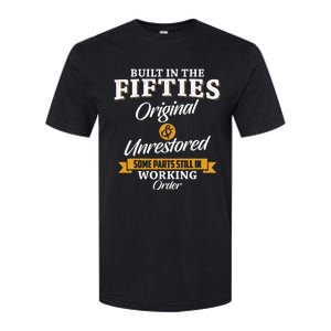 Built In The Fifties Built In The 50s Birthday Softstyle CVC T-Shirt