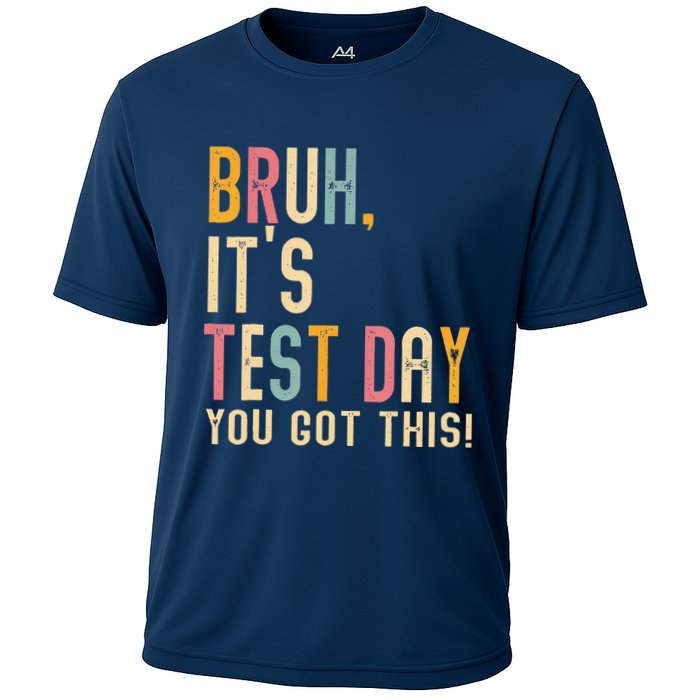 Bruh It’S Test Day You Got This Testing Day Teacher Cooling Performance Crew T-Shirt