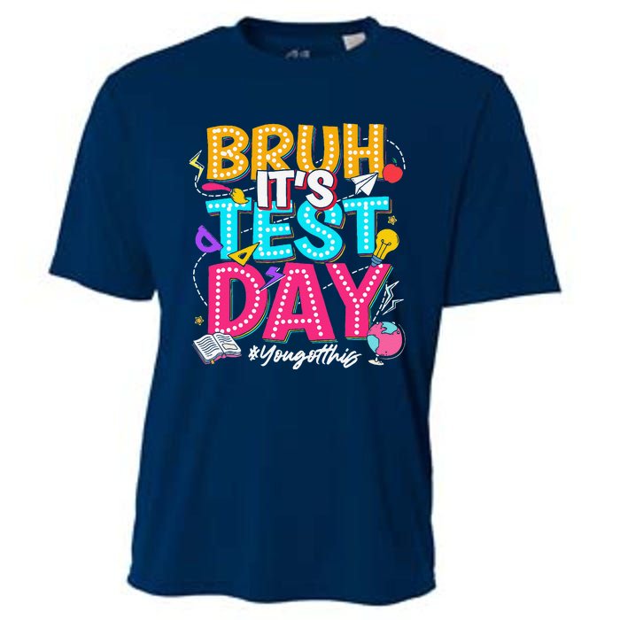 Bruh It’S Test Day You Got This Testing Day Teacher Students Cooling Performance Crew T-Shirt