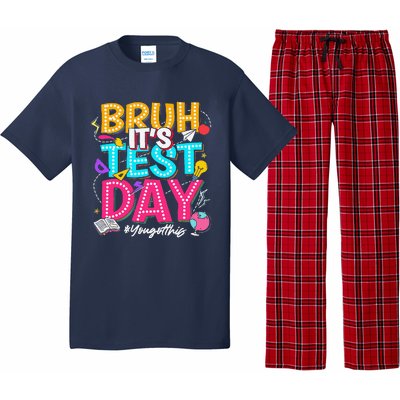 Bruh It’S Test Day You Got This Testing Day Teacher Students Pajama Set