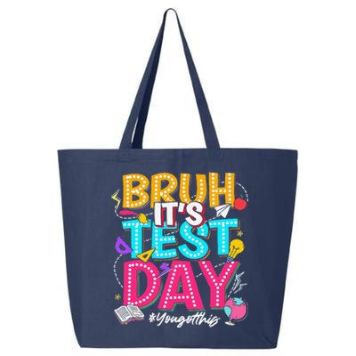 Bruh It’S Test Day You Got This Testing Day Teacher Students 25L Jumbo Tote