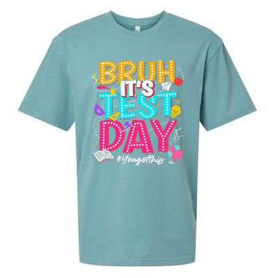 Bruh It’S Test Day You Got This Testing Day Teacher Students Sueded Cloud Jersey T-Shirt