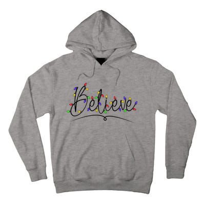 Believe In The Magic Of Christmas Festive Graphic Gift Tall Hoodie