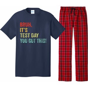 Bruh It’S Test Day You Got This Testing Day Teacher Pajama Set