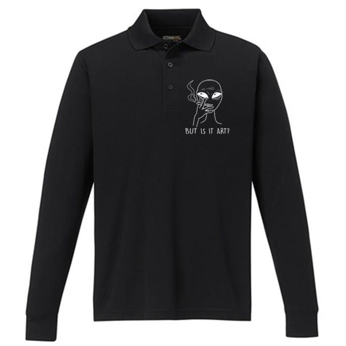 But Is This Art Funny Alien Smoking Lover Gift Performance Long Sleeve Polo