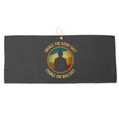 Buddha Inhale The Good Shit Exhale The Bullshit Funny Gift Large Microfiber Waffle Golf Towel