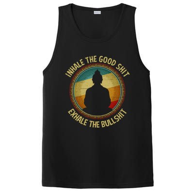 Buddha Inhale The Good Shit Exhale The Bullshit Funny Gift PosiCharge Competitor Tank