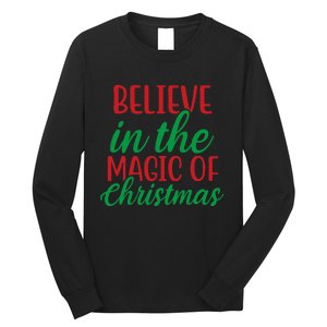 Believe In The Magic Of Christmas Pajama  Long Sleeve Shirt