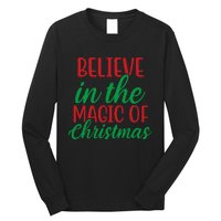 Believe In The Magic Of Christmas Pajama  Long Sleeve Shirt