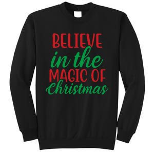 Believe In The Magic Of Christmas Pajama  Sweatshirt