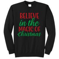 Believe In The Magic Of Christmas Pajama  Sweatshirt