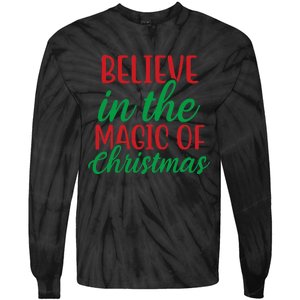 Believe In The Magic Of Christmas Pajama  Tie-Dye Long Sleeve Shirt