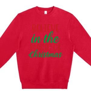 Believe In The Magic Of Christmas Pajama  Premium Crewneck Sweatshirt