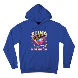 Bling In The New Year Disco Party Happy New Year 2025 Design Great Gift Tall Hoodie