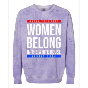 Belong In The White House Madam President Kamala Cute Gift Colorblast Crewneck Sweatshirt