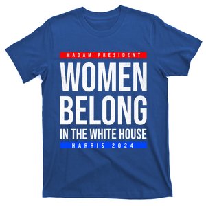 Belong In The White House Madam President Kamala Cute Gift T-Shirt