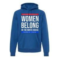 Belong In The White House Madam President Kamala Cute Gift Premium Hoodie