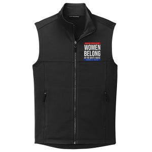 Belong In The White House Madam President Kamala Cute Gift Collective Smooth Fleece Vest