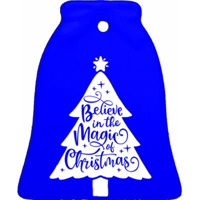 Believe In The Magic Of Christmas Rustic Holiday Family Gift Ceramic Bell Ornament