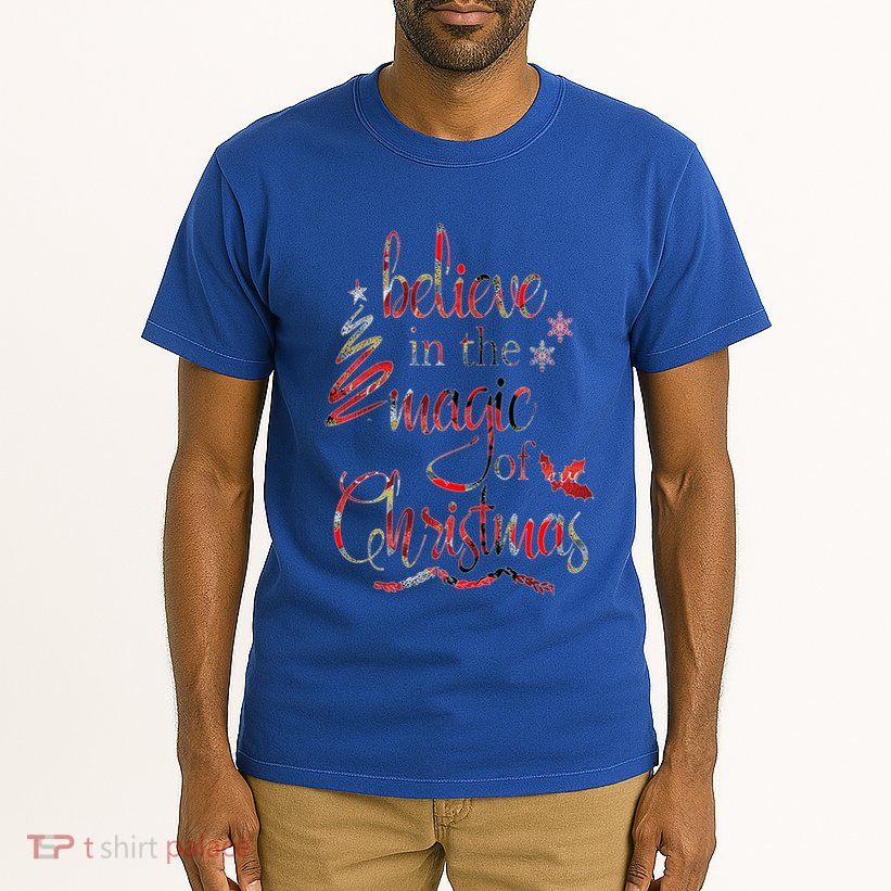 Believe In The Magic Of Christmas Gift Tall T-Shirt