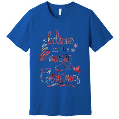 Believe In The Magic Of Christmas Gift Premium T-Shirt