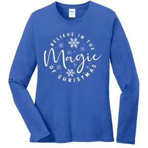 Believe In The Magic Of Christmas Cool Gift Ladies Long Sleeve Shirt