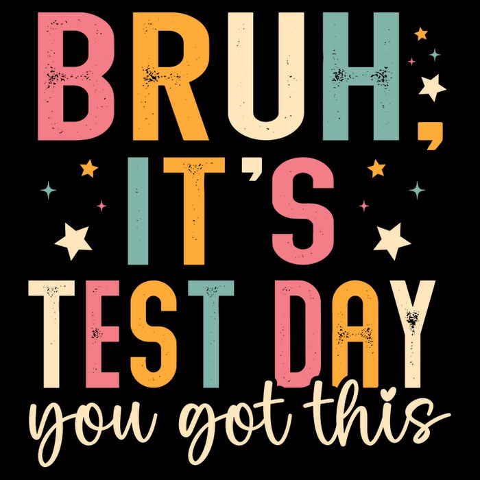 Bruh Its Test Day You Got This Testing Day Drawstring Bag