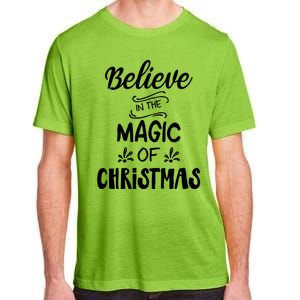 Believe In The Magic Of Christmas Gift Adult ChromaSoft Performance T-Shirt