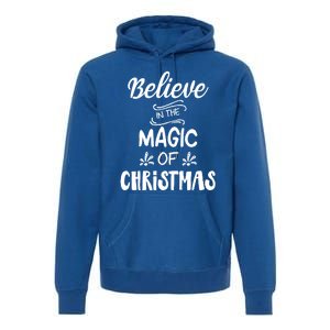 Believe In The Magic Of Christmas Gift Premium Hoodie