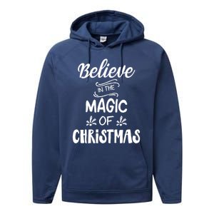 Believe In The Magic Of Christmas Gift Performance Fleece Hoodie