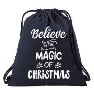 Believe In The Magic Of Christmas Gift Drawstring Bag