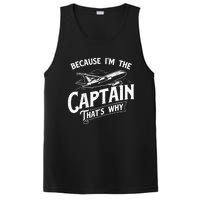 Because I'm The Captain That's Why Aircraft Airline Pilot PosiCharge Competitor Tank