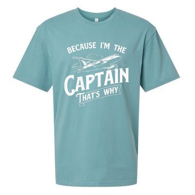 Because I'm The Captain That's Why Aircraft Airline Pilot Sueded Cloud Jersey T-Shirt